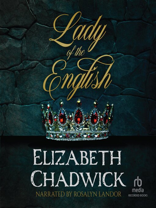 Title details for Lady of the English by Elizabeth Chadwick - Wait list